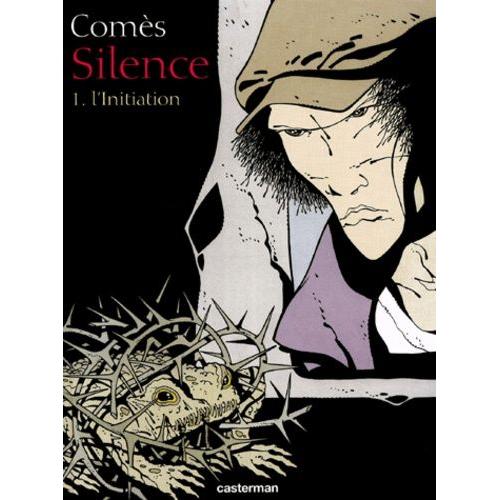 Silence Couleur Tome 1 - L'initiation