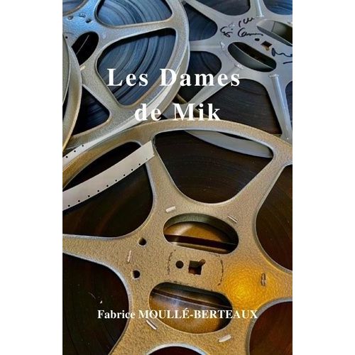 Les Dames De Mik