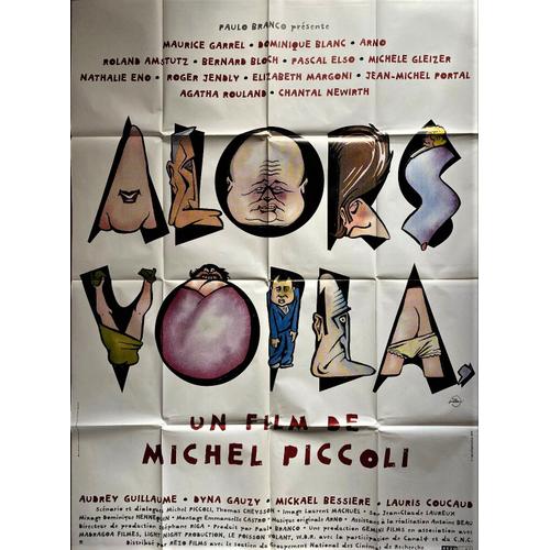Alors Voilà - De Michel Piccoli - Maurice Garrel - Dominique Blanc - Arno - Affiche Originale Cinéma - 120 X 160 - ( Willem ) - 1997 -