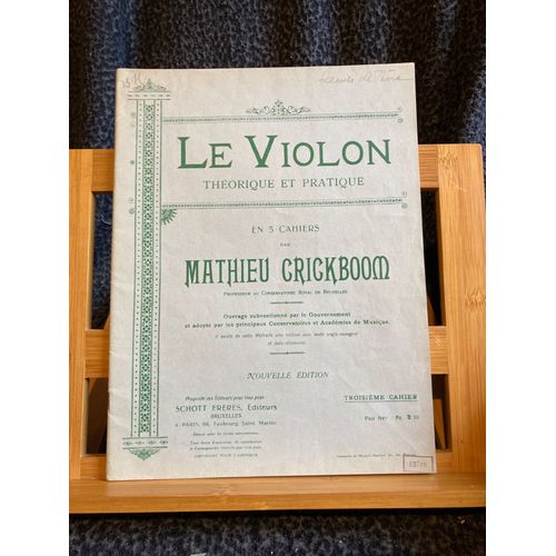 Mathieu Crickboom Le Violon Théorique Et Pratique 3e Cahier Éditions Schott