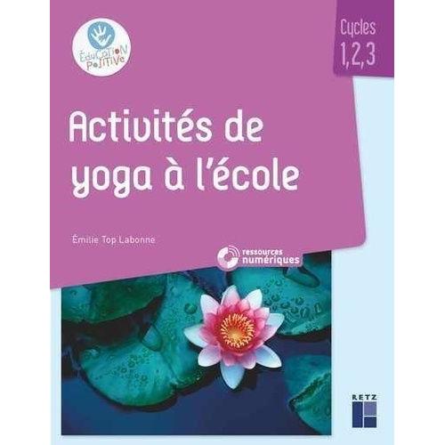 Activités De Yoga À L'école - (1 Cd-Rom)