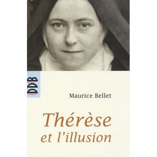 Thérèse Et L'illusion