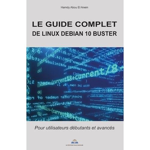 Le Guide Complet De Linux Debian 10 Buster