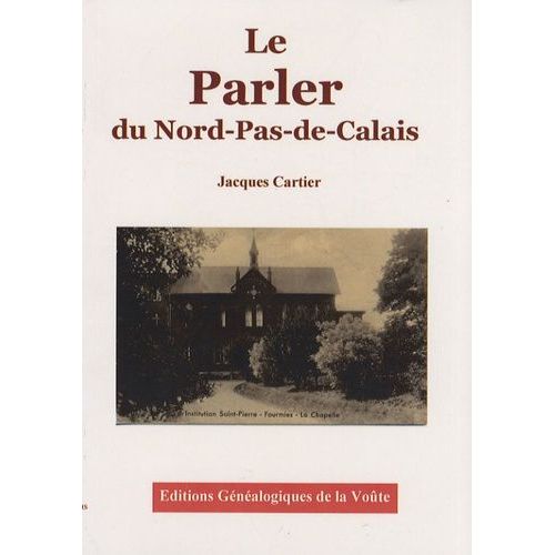 Le Parler Du Nord Pas-De-Calais