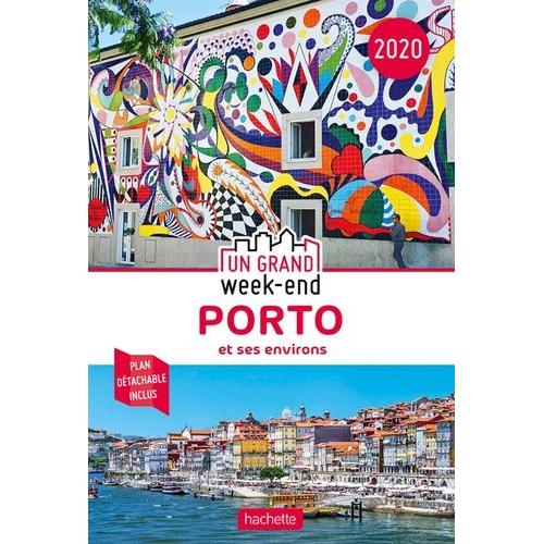 Un Grand Week-End À Porto Et Ses Environs - (1 Plan Détachable)