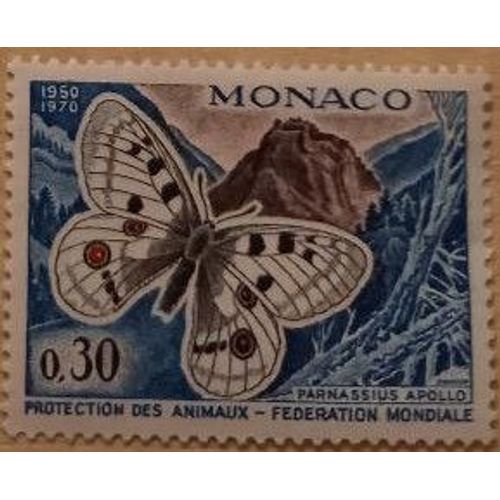 Deux Timbres Neufs Monaco De 1970, Protection Des Animaux, Parnassius Apollo De 30 Centimes.