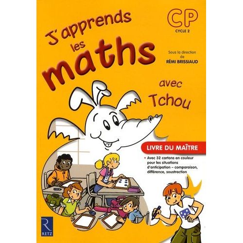 J'apprends Les Maths Cp Avec Tchou - Livre Du Maître