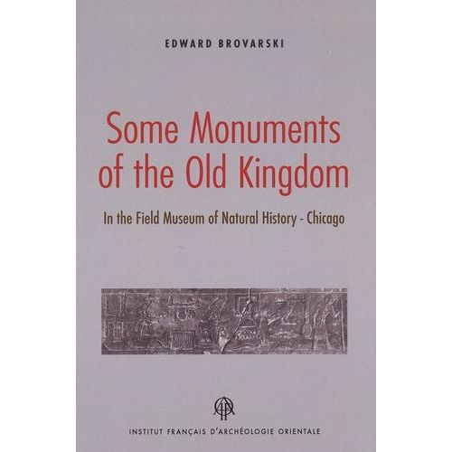 Some Monuments Of The Old Kingdom - In The Field Museum Of Natural History Chicago