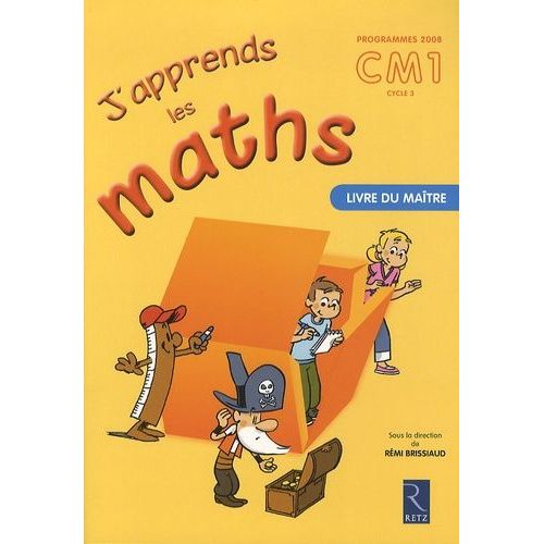 J'apprends Les Maths Cm1 - Livre Du Maître, Programmes 2008