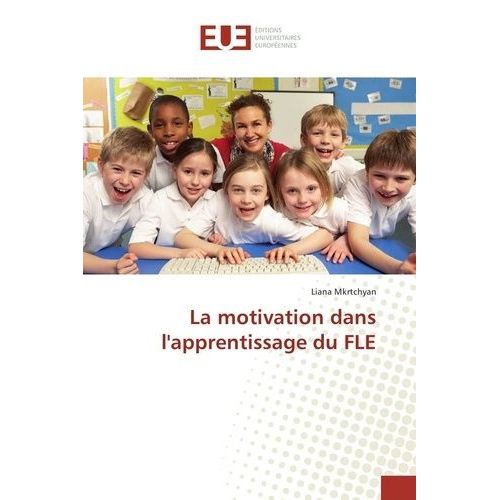 La Motivation Dans L'apprentissage Du Fle