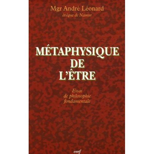 Métaphysique De L'etre - Essai De Philosophie Fondamentale