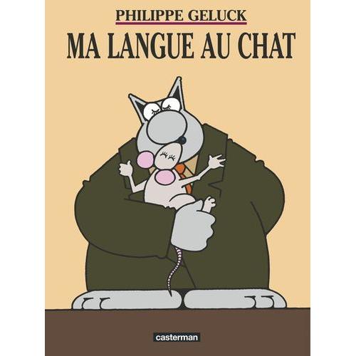 Le Chat Tome 6 - Ma Langue Au Chat