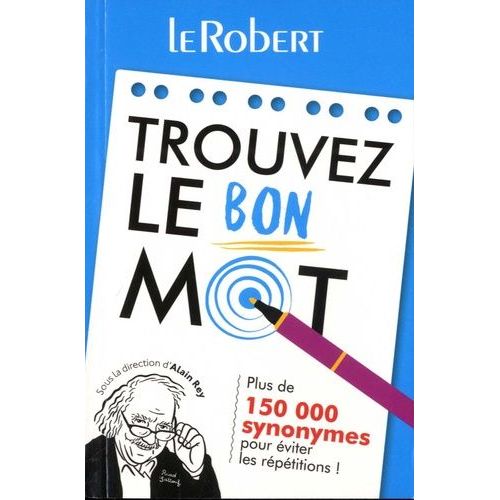 Trouvez Le Bon Mot