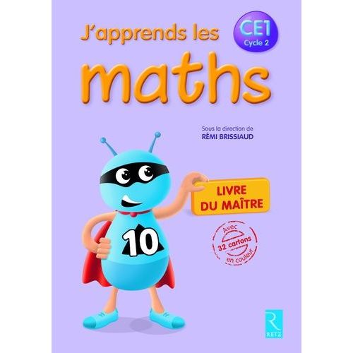 J'apprends Les Maths Ce1 Cycle 2 - Livre Du Maître Avec 32 Cartons En Couleur