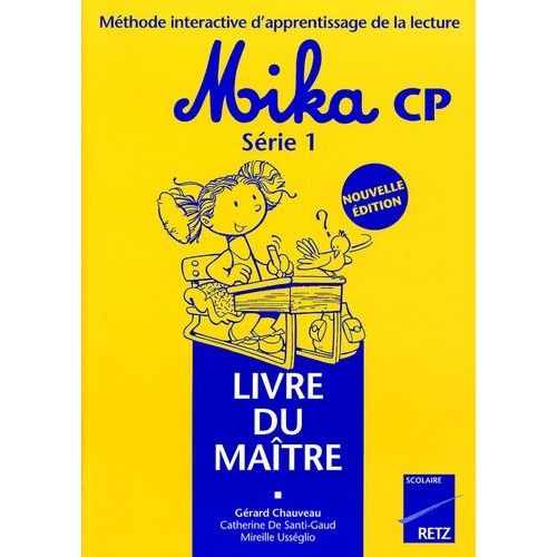Méthode Interactive D'apprentissage De La Lecture Mika Cp - Livre Du Maître