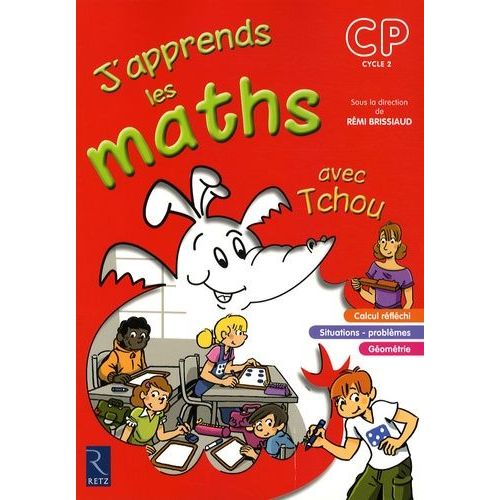 J'apprends Les Maths Avec Tchou Cp