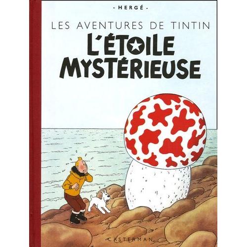 Les Aventures De Tintin - L'etoile Mystérieuse - Edition Fac-Similé En Couleurs