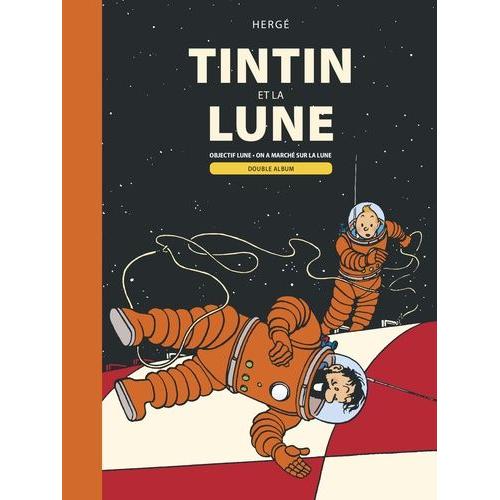 Les Aventures De Tintin - Tintin Et La Lune - Double Album : Objectif Lune - On A Marché Sur La Lune