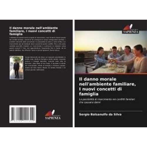 Il Danno Morale Nell'ambiente Familiare, I Nuovi Concetti Di Famiglia