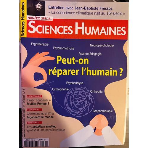 Sciences Humaines Numéro 335 Peut-On Réparer L'humain ?