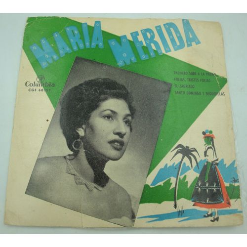 Maria Merida - Palmero Sube A La Palma/El Zagalejo/Santa Domingo Y Seguidillas Ep 7" 1956 Columbia
