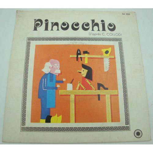 C. Collodi - Pinocchio Sp 7" Discotheque De Paris - Collection Alors Raconte