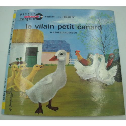 Andersen - Le Vilain Petit Canard - Renot/Martial - Delibes - Etcheverry Sp 7" Pergola