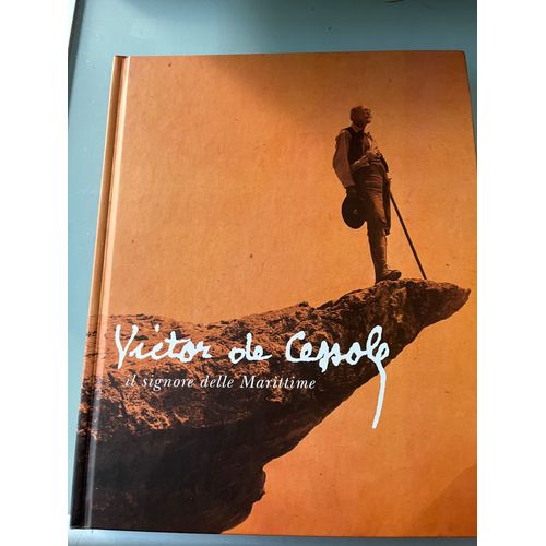 "Victor De Cessole Il Signore Delle Marittime"