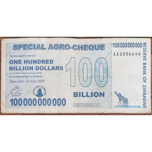 Billet 100000000000 Dollars Zimbabwe 1 Juillet 2008 - 100 Milliards Aa3356698