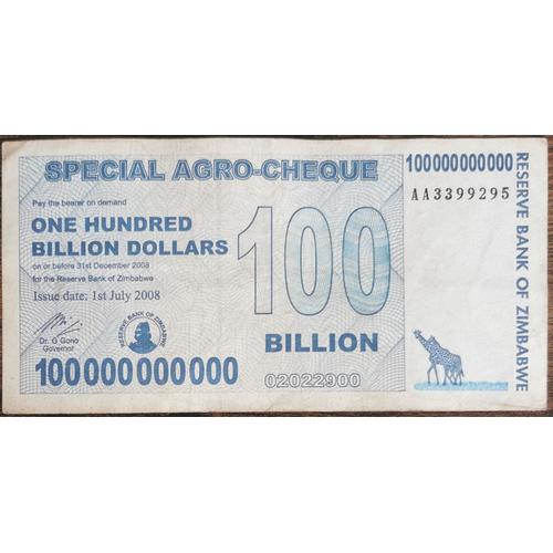 Billet 100000000000 Dollars Zimbabwe 1 Juillet 2008 - 100 Milliards Aa3399295