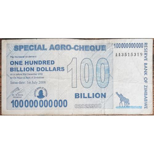 Billet 100000000000 Dollars Zimbabwe 1 Juillet 2008 - 100 Milliards Aa3515319