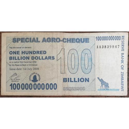 Billet 100000000000 Dollars Zimbabwe 1 Juillet 2008 - 100 Milliards Aa3839847