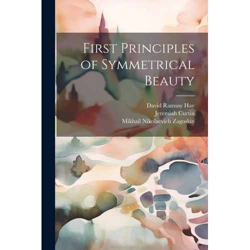 First Principles Of Symmetrical Beauty