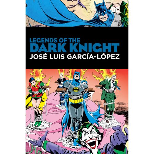 Legends Of The Dark Knight: Jose Luis Garcia Lopez