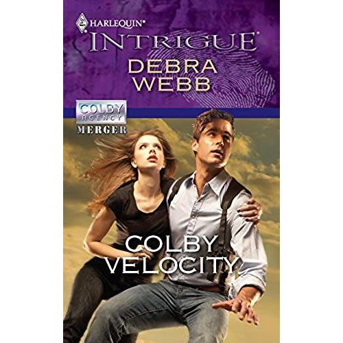 Colby Velocity (Harlequin Intrigue: Colby Agency Merger)