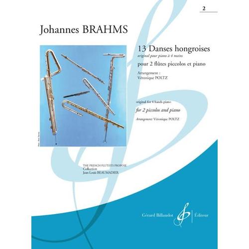 Johannes Brahms : 13 Danses Hongroises - Cahier 1 2 Piccolos Et Piano - Flûte Piccolo