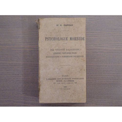 Psychologie Morbide. Des Vésanies Religi