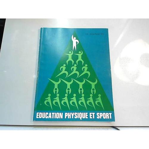 Education Physique Et Sport N°119 / Janv/Fév 1973