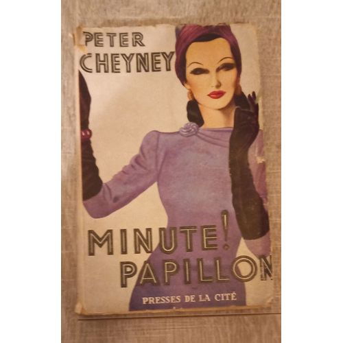 Minute Papillon Peter Cheney