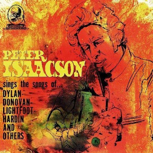 Peter Isaacson - Sings Songs Of [Compact Discs]