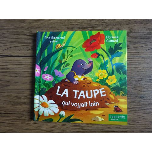 La Taupe Qui Voyait Loin