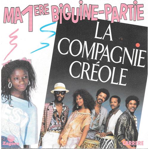 La Compagnie Créole : Ma 1ère Buiguine-Partie / Shala Shala [Vinyle 45 Tours 7"] 1987