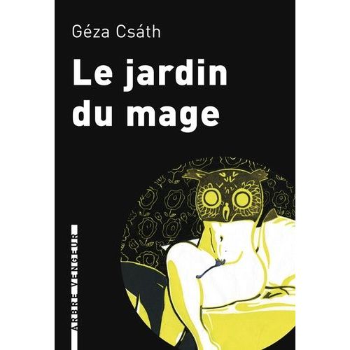 Le Jardin Du Mage - Et Autres Nouvelles