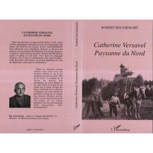 Catherine Versavel - Paysanne Du Nord, Roman