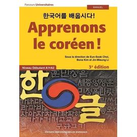Apprenons Le Coréen ! - Niveau Débutant A1>A2