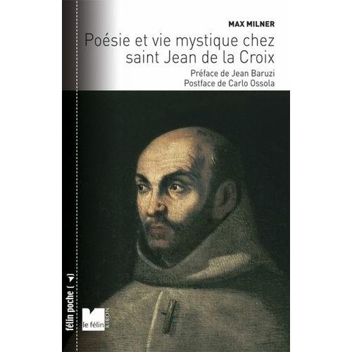 Poésie Et Vie Mystique Chez Saint Jean De La Croix