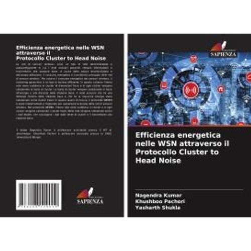 Efficienza Energetica Nelle Wsn Attraverso Il Protocollo Cluster To Head Noise