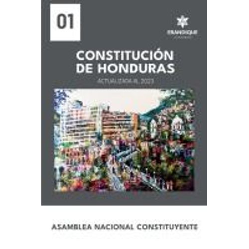 Constitución De Honduras (Actualizada Al 2023)