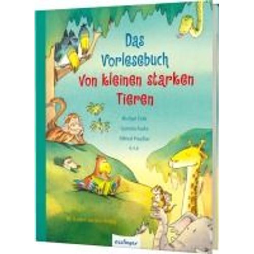 Das Vorlesebuch Von Kleinen Starken Tieren