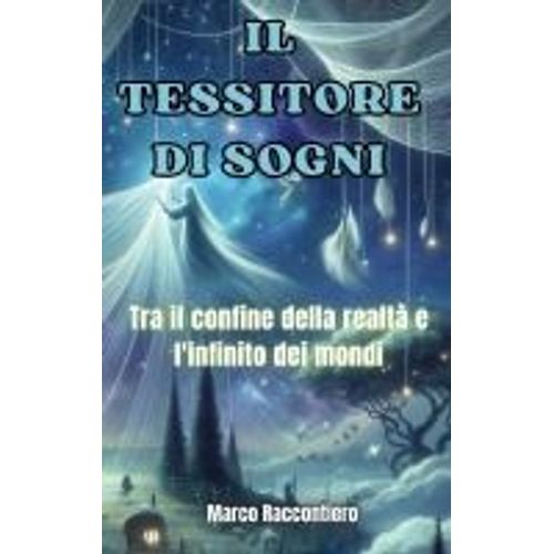 Il Tessitore Di Sogni